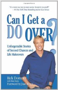 Can I Get a Do Over? by Rick Domeier and Max Davis